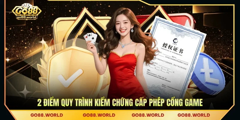 2 Điểm quy trình kiểm chứng cấp phép cổng game
