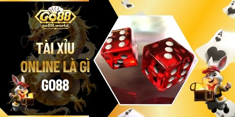 Tài Xỉu Online Là Gì? Nguyên Tắc Cơ Bản Tại Cổng Game GO88